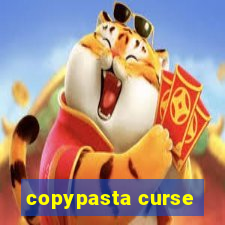 copypasta curse